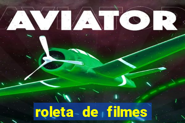 roleta de filmes de terror