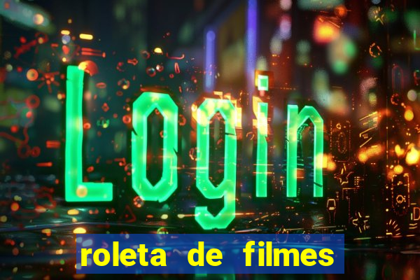 roleta de filmes de terror