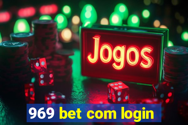 969 bet com login