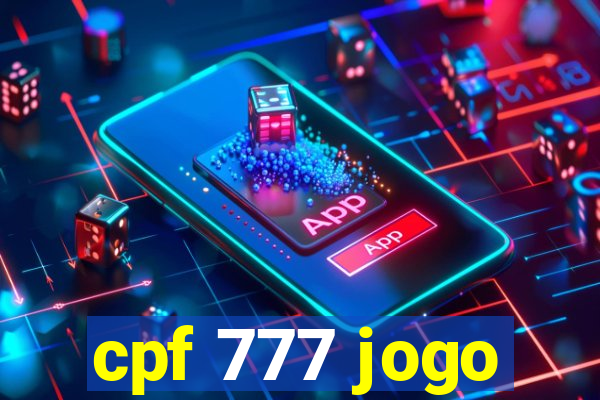 cpf 777 jogo