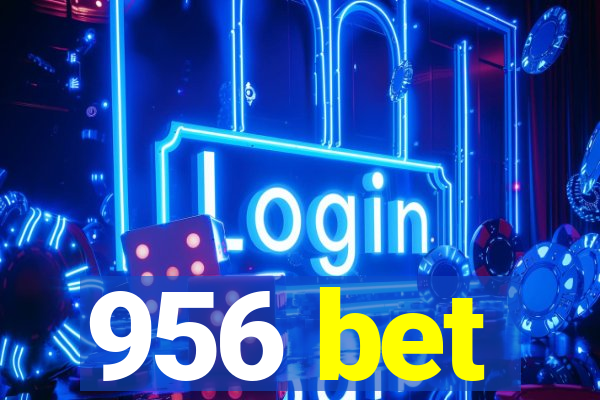 956 bet