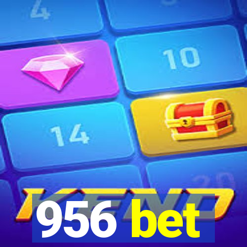 956 bet