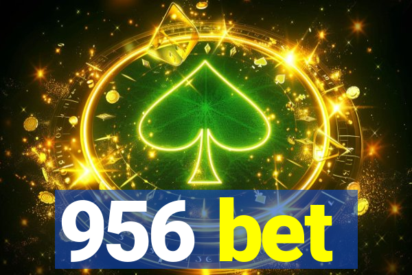 956 bet