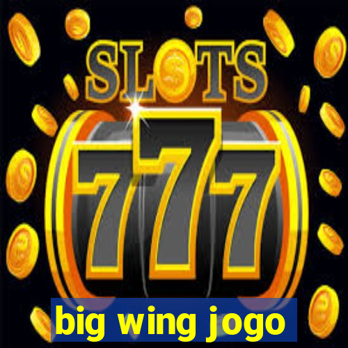 big wing jogo