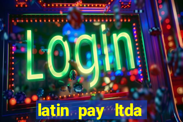 latin pay ltda jogos online