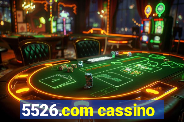 5526.com cassino