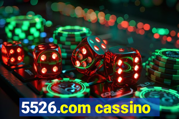 5526.com cassino