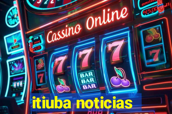 itiuba noticias