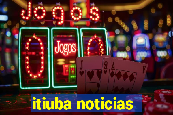 itiuba noticias