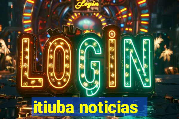 itiuba noticias