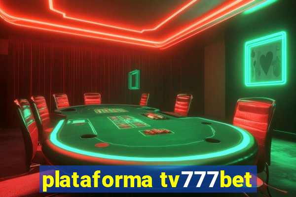 plataforma tv777bet