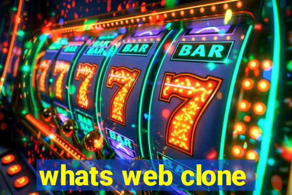 whats web clone