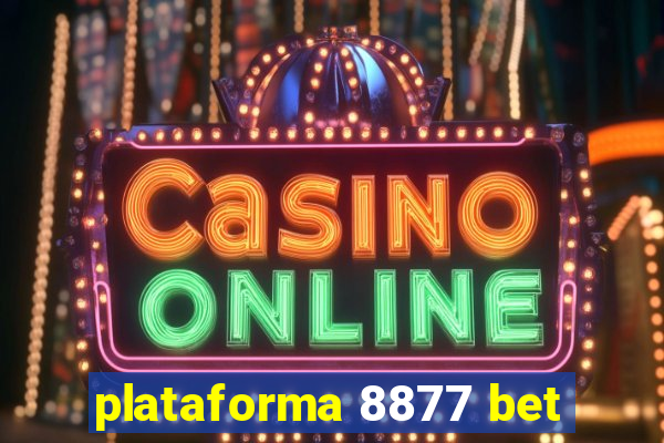 plataforma 8877 bet