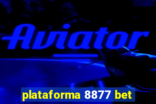 plataforma 8877 bet