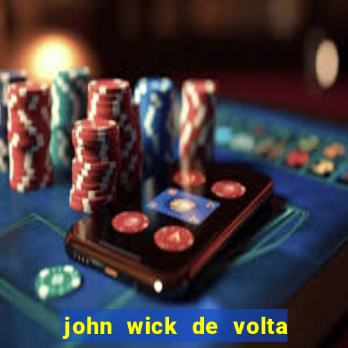 john wick de volta ao jogo download