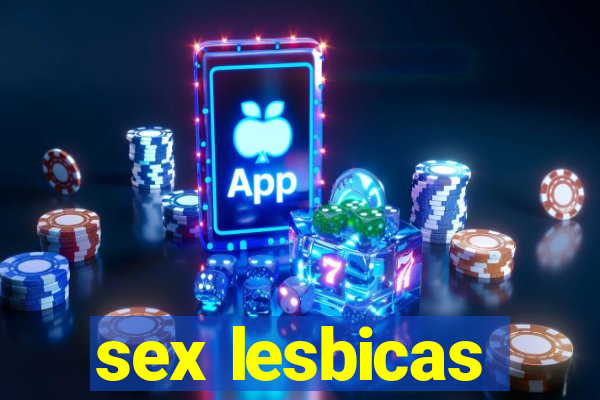 sex lesbicas