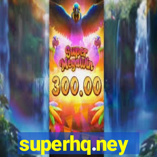 superhq.ney