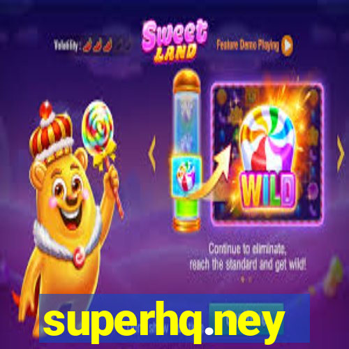 superhq.ney