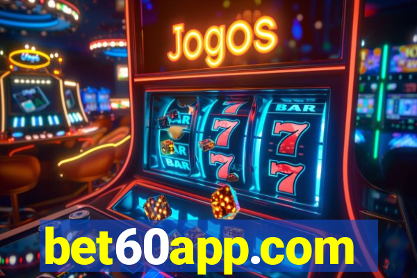 bet60app.com