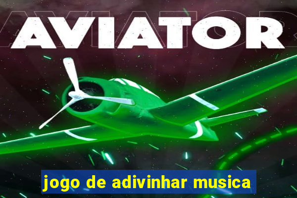 jogo de adivinhar musica