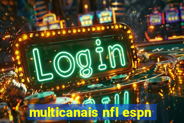 multicanais nfl espn