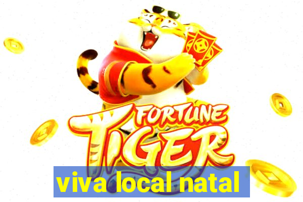 viva local natal