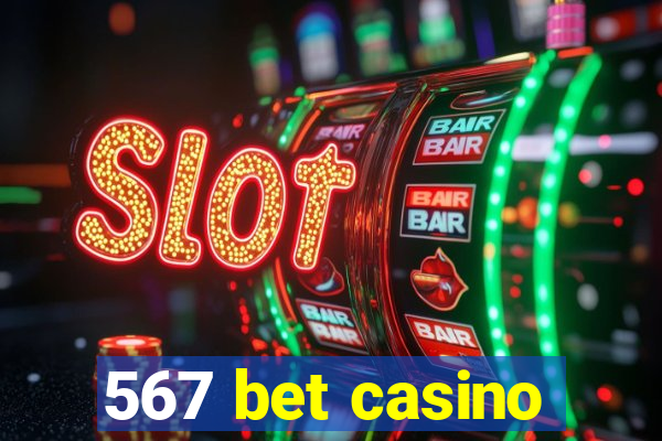 567 bet casino