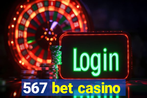 567 bet casino