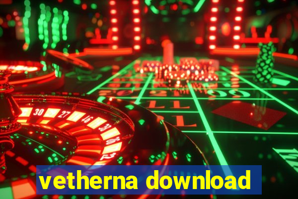 vetherna download