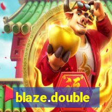 blaze.double