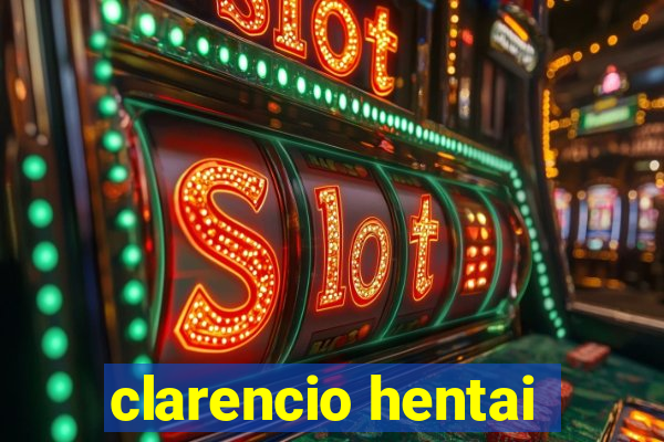 clarencio hentai