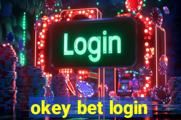 okey bet login