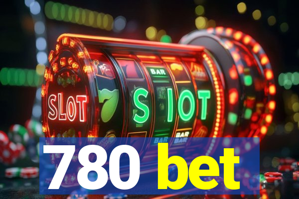 780 bet