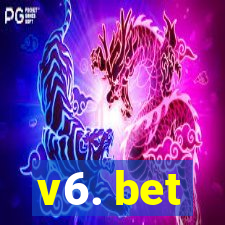 v6. bet