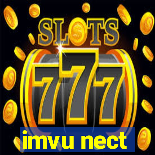 imvu nect