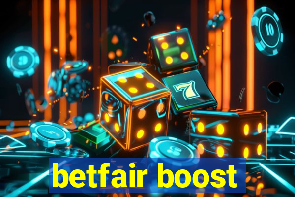 betfair boost