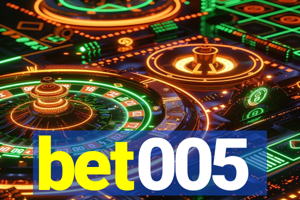 bet005