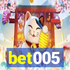 bet005