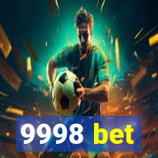 9998 bet