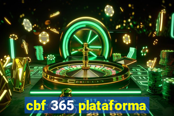 cbf 365 plataforma