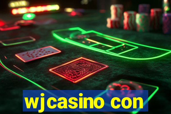 wjcasino con