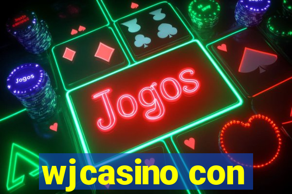 wjcasino con