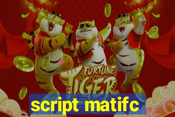 script matifc