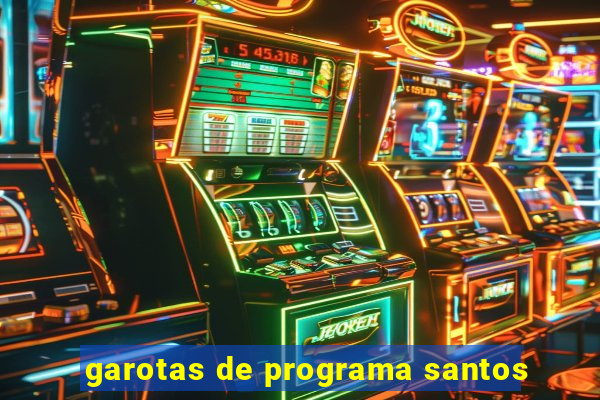 garotas de programa santos