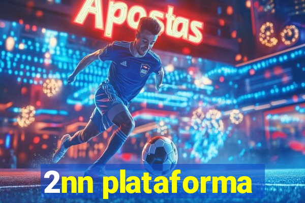 2nn plataforma