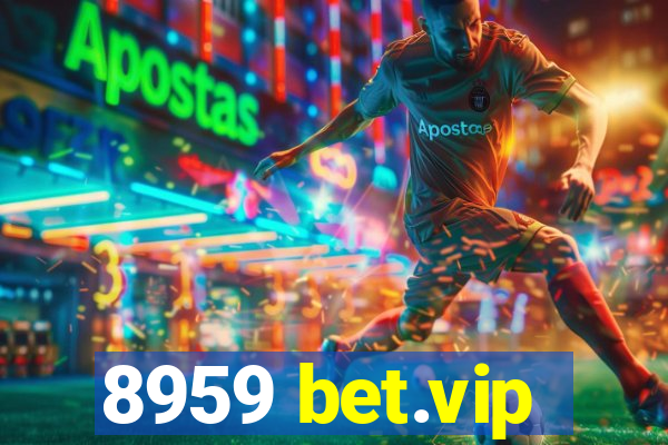 8959 bet.vip