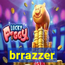 brrazzer