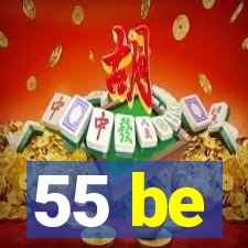 55 be