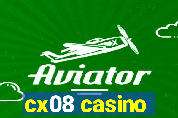 cx08 casino