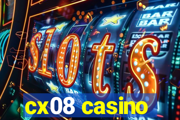 cx08 casino